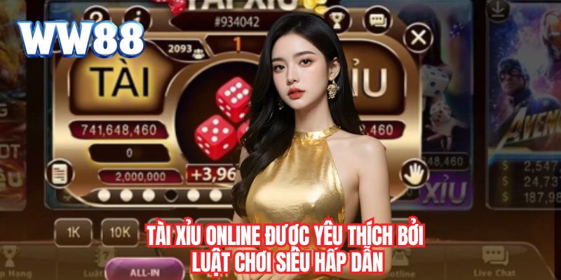 Tài xỉu online được yêu thích bởi luật chơi siêu hấp dẫn